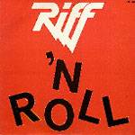 Riff : Riff 'n' Roll